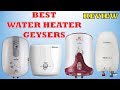 Best 6 Water Heater Geysers in India - Review || पनी गरम करने वाला वॉटर हीटर गीज़र