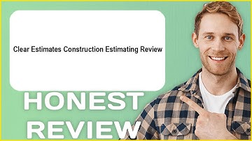 Clear Estimates Construction Estimating Review | My Usage Experience