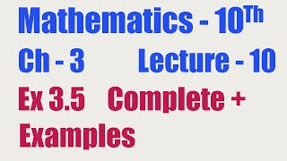 10th Class Math, Ex 3. 5 + Examples.