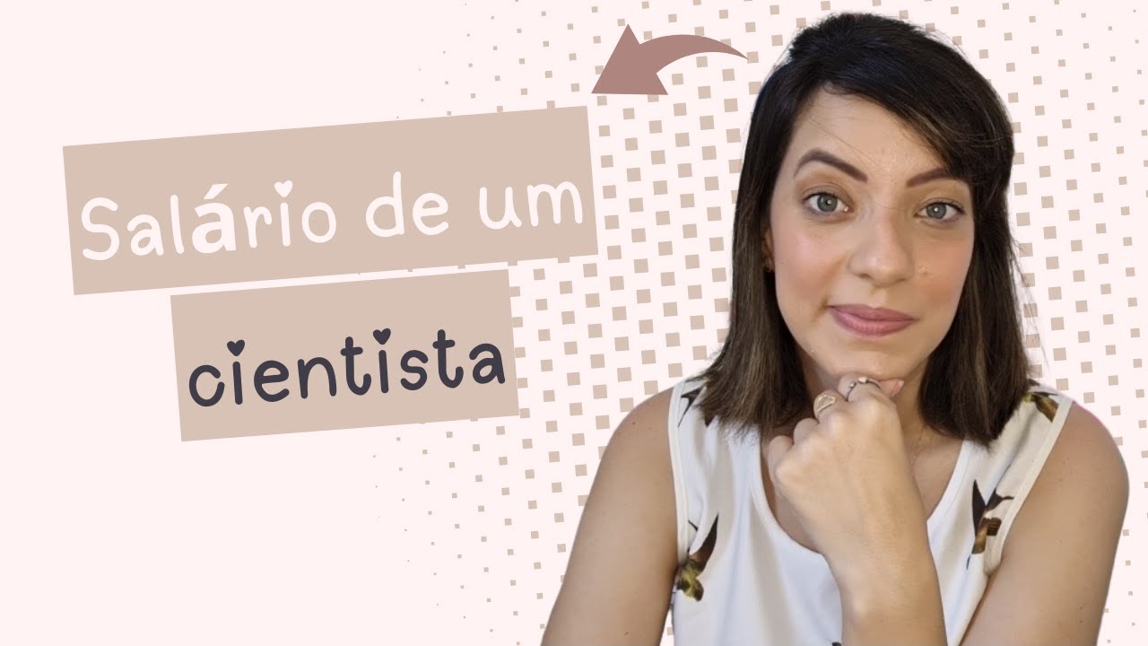 QUANTO GANHA UM PESQUISADOR / CIENTISTA | Por que eu sai da pesquisa ...