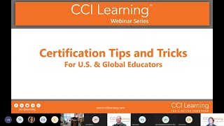 CCI Learning Webinar Series - Certification Tips & Tricks for U.S. and Global Educators