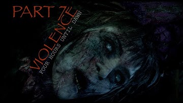 Until Dawn Walkthrough Gameplay - Part 7 Violence (PS4 Pro)