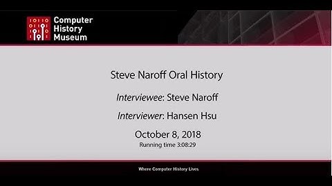 Oral History of Steve Naroff Part 1, Session 1