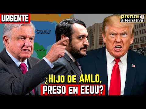 Andy López in the US crosshairs! Trump won't get his way in Mexico!!!