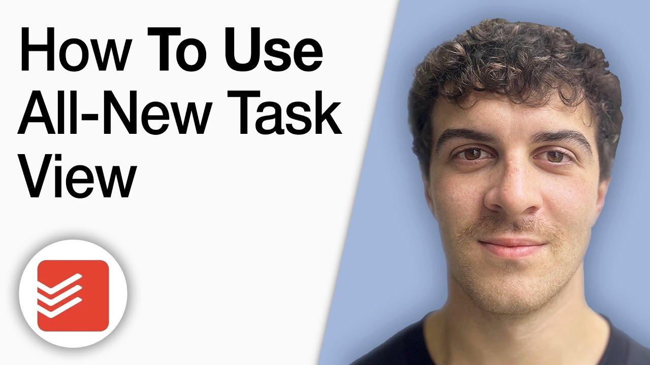 How to Use the All New Task View in Todoist [2025 Full Guide] - YouTube