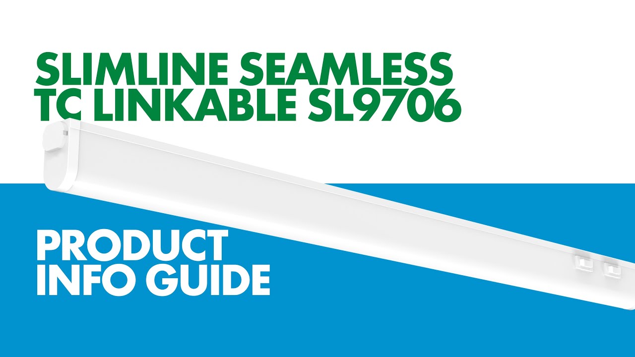 Slimline Seamless TC Linkable SL9706