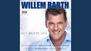 Video thumbnail of "Willem Barth - Ik Wil Niet Weten Hoe Het Is"