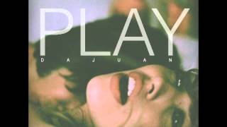 05 Play - Dajuan (Play)