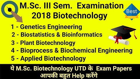 M.Sc. III Sem. Biotechnologly UTD Exam Papers