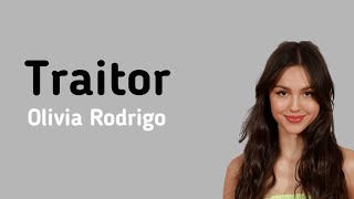 Traitor - Olivia Rodrigo (Lyrics)