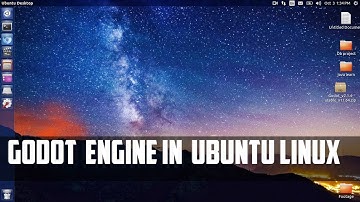 Install Godot Game Engine in Ubuntu/LinuxMint