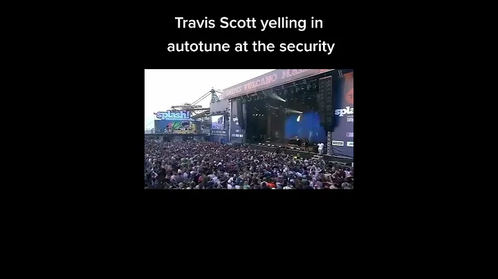 Travis Scott  yelling in autotune at the security