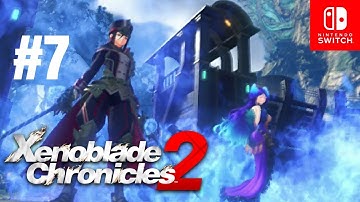 Xenoblade Chronicles 2 Walkthrough Part 7 – Chapter 2: Aptitude – Nintendo Switch No Commentary