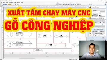 [Học Nghề mộc 4.0] Xuất file Gcode chạy máy CNC GỖ CÔNG NGHIỆP | BÀI 1