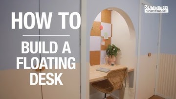 How to Install a DIY Floating Desk - Bunnings Warehouse