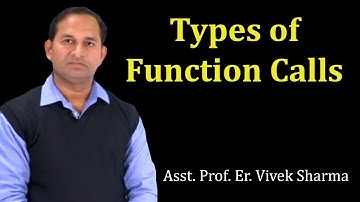 Types of Function Calls by Er. Vivek Sharma | BCA, MCA | Guru Kpo