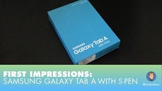 First Impressions: Samsung Galaxy Tab A for drawing