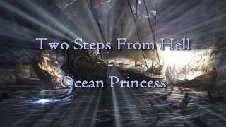 Badass Music: Two Steps From Hell - Ocean Princess
