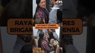 Fogo No Feno Rayane E Tàmires Se Enfrentaram Em Um Barraco Daqueles Na Despensa