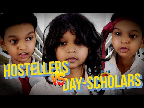 Hosteller vs Day Scholars in school
