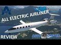 REVIEW: An ALL ELECTRIC AIRLINER | The FUTURE of Commercial Flight: LivtoAir Eviation Alice for MSFS