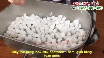 Máy cắt cơm dừa(cùi dừa) hạt lựu, thái cơm dừa (cùi dừa) hạt lựu, xắt cơm dừa (cùi dừa) hạt lựu