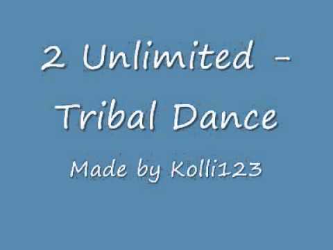 2 Unlimited - Tribal Dance