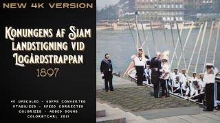 Konungens af Siam landstigning vid Logårdstrappan (1897) - Remastered 4K 60fps - NEW VERSION