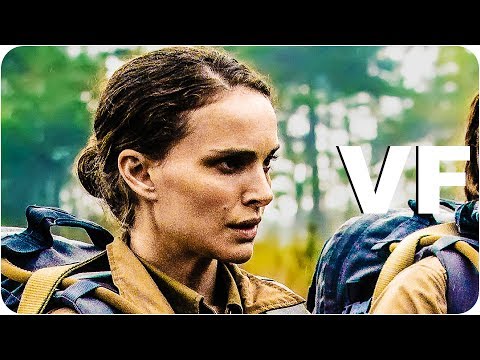 ANNIHILATION Bande Annonce VF (2018) Officielle