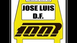 JOSE LUIS DF....CAMION DE RUTA 100 chords