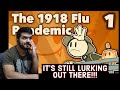 The 1918 Flu Pandemic - Emergence - Extra History - #1 CG Reaction