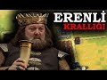 ERENLİ KRALLIĞI KURULDU!