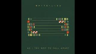 White Lies - Roll December