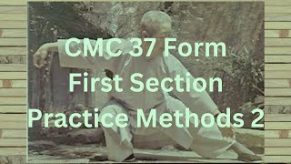 Cheng Man-ch'ing 37 Form - 1st Section Practice Methods (Part 2)