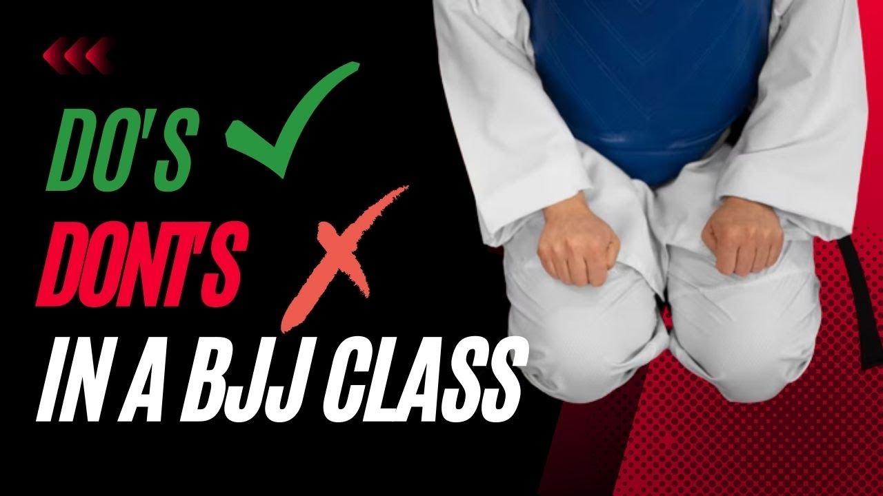 Jiu Jitsu Class Etiquette The Do's and Don'ts Every Student Should
