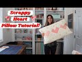 Scrappy Heart Pillow Tutorial