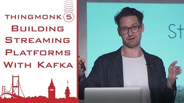 Building Streaming IoT Platforms with Apache Kafka | Ben Stopford | Thingmonk 2017