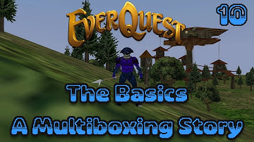 Everquest: The Basics A Multiboxing Story - 10 - South Karana