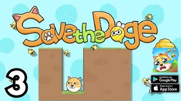 Save The Doge Gameplay Walkthrough Part 3 (Android,iOS)