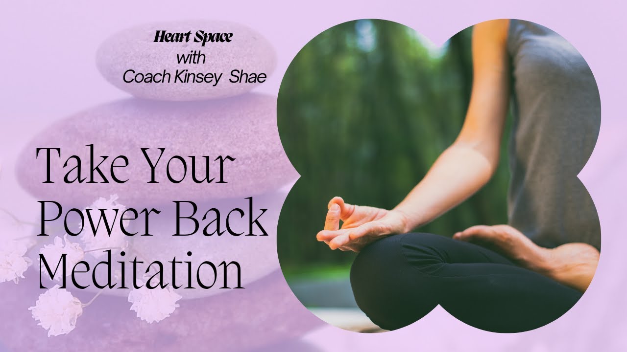 Take Your Power Back Guided Meditation - YouTube