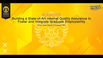 Live Streaming: ONE-DAY SEMINAR - Topic 1: Employability and QA of HEIs in Indonesia