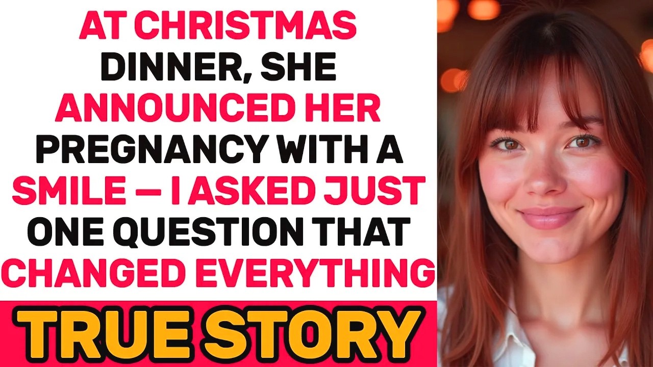 At Christmas Dinner, She Said She Was Pregnant — I Asked Only One Thing
