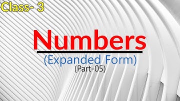 Class 3 number || Expanded Form || Class 3 Maths || Arti Pathak