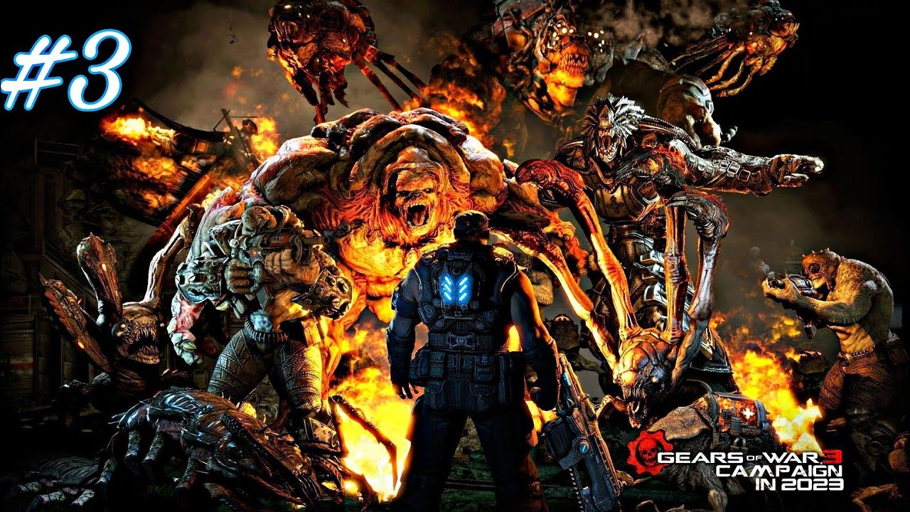 Gears of War 3 Campaign in 2023 #3 | Back to 12 Years | - YouTube