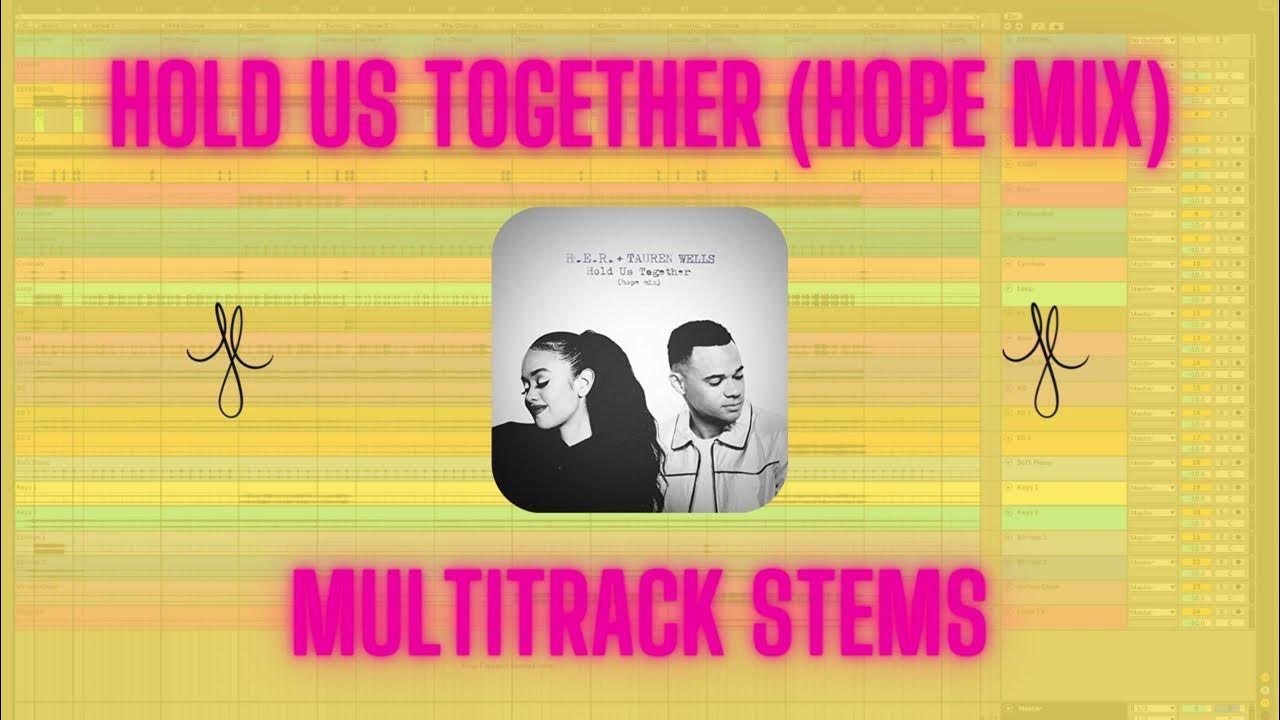 Hold Us Together (Hope Mix) by HERmusic and taurenwellsmusic Multi