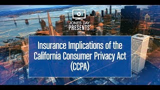 Insurance Implications of the California Consumer Privacy Act