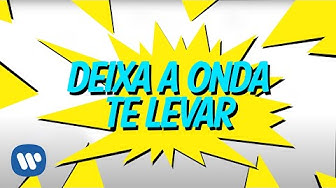 Anitta - Deixa A Onda Te Levar (Official Lyric Video)