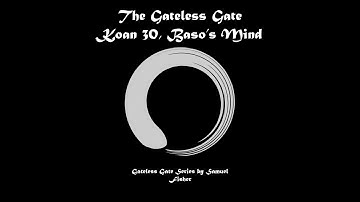 Gateless Gate Koan 30 - Baso