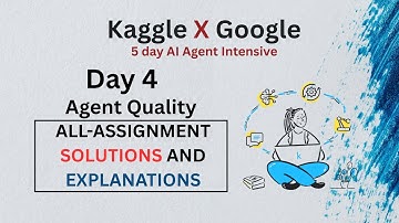 Day 4: Agent Quality Explained | Observability, Logs, Traces & Metrics (Google × Kaggle AI Agents)
