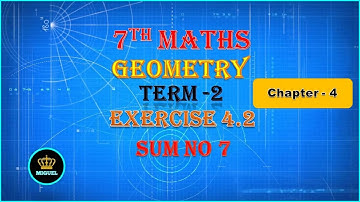 7th Std Maths Term 2 Chapter-4 Geometry | Exercise 4.2 { Sum No 7 } | Session ~ 34